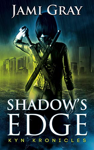 Shadow's Edge: Kyn Kronicles Book 1