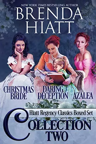 Hiatt Regency Classics Collection Two: Daring Deception, Christmas Promises (novella), Christmas Bride, Azalea