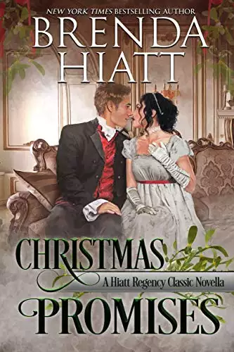 Christmas Promises: A Hiatt Regency Classics novella