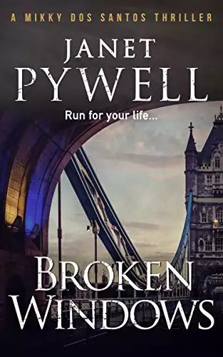 Broken Windows: Run for your life – nothing can stay the same. Not after what happened