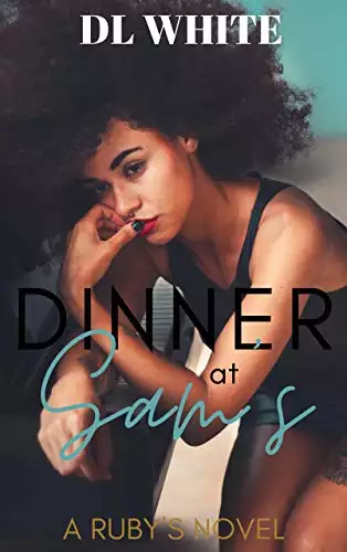 Dinner at Sam's: A Ruby's Novel