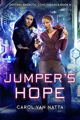 Jumper's Hope, A Scifi Space Opera Romance with Intrigue, Psychics, and Cyborgs: Central Galactic Concordance Book 4