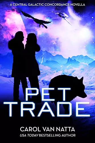 Pet Trade: A Central Galactic Concordance Novella