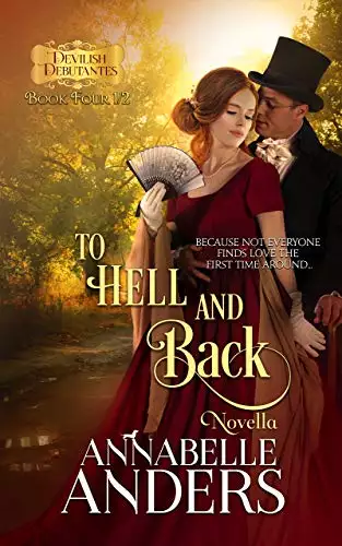 To Hell and Back: Regency Romance Novella