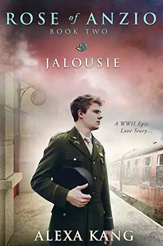 Rose of Anzio - Jalousie (Volume 2): A WWII Epic Love Story