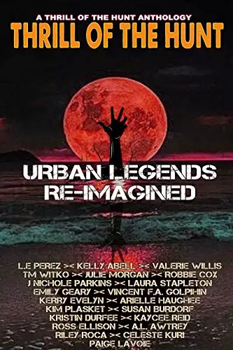 Thrill of the Hunt: Urban Legends Re-Imagined