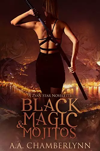 Black Magic and Mojitos: A Zyan Star Novelette
