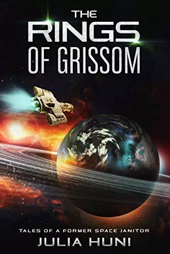 The Rings of Grissom: Tales of a Former Space Janitor