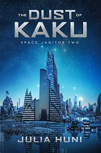 The Dust of Kaku: Space Janitor Two