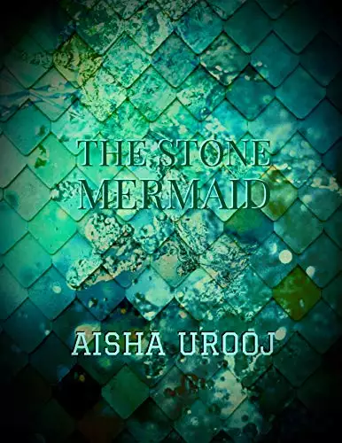 The Stone Mermaid: A Dark Fantasy, Romance story