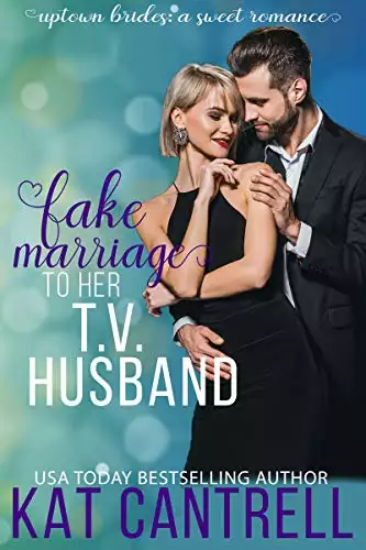 Fake Marriage to Her T.V. Husband