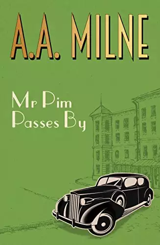 Mr Pim Passes By