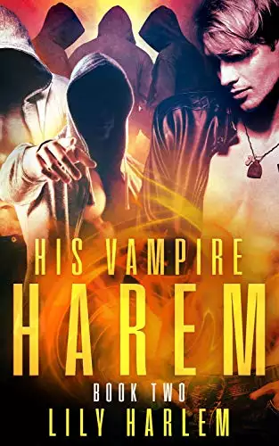 His Vampire Harem Book Two: Harem Paranormal Romance