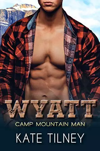 WYATT: a BBW, mountain man instalove short romance
