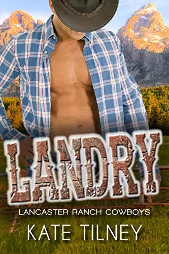LANDRY (Lancaster Ranch Cowboys #1): a BBW, cowboy instalove short romance