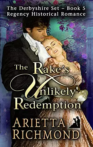 The Rake's Unlikely Redemption: Regency Historical Romance