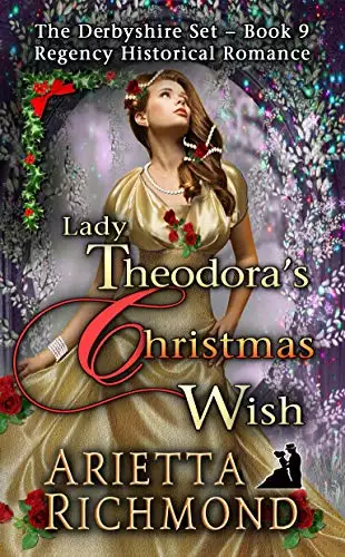 Lady Theodora's Christmas Wish: Regency Historical Romance