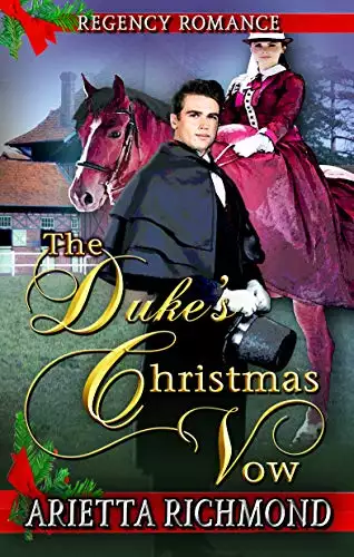 The Duke's Christmas Vow: Regency Romance