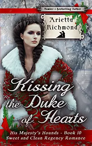 Kissing the Duke of Hearts: Sweet and Clean Regency Romance