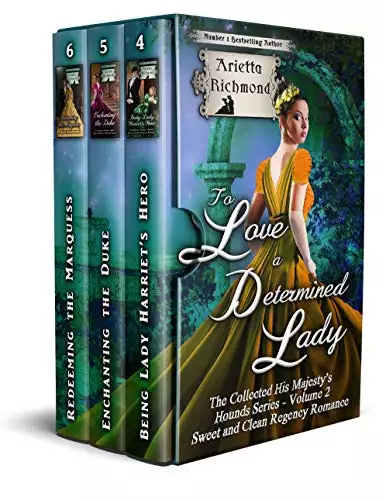 To Love a Determined Lady: Sweet and Clean Regency Romance