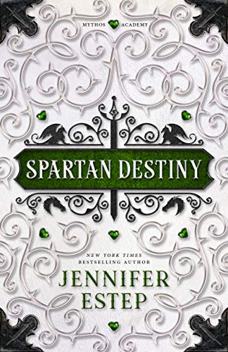 Spartan Destiny: A Mythos Academy Novel