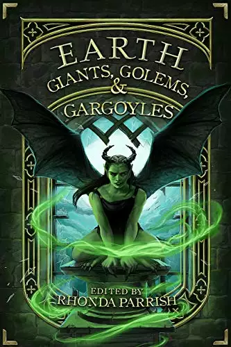 Earth: Giants, Golems, & Gargoyles