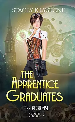 The Apprentice Graduates: The Alchemist Book 3