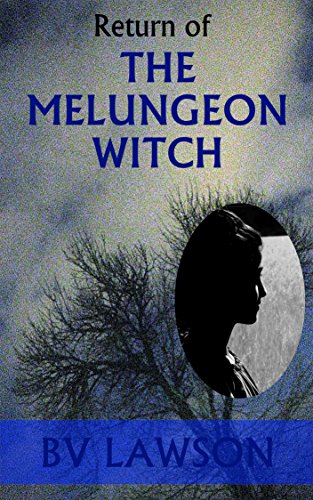 The Return of the Melungeon Witch: A Short Story