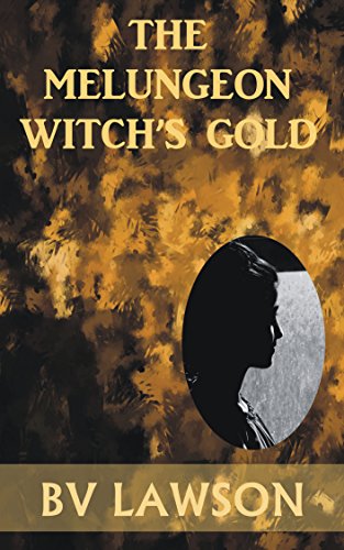 The Melungeon Witch's Gold: A Short Story
