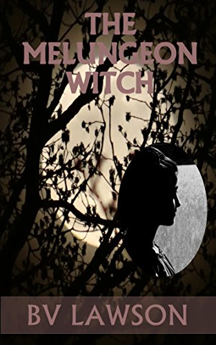 The Melungeon Witch: A Short Story