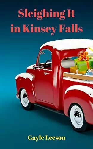 Sleighing It in Kinsey Falls: A Kinsey Falls Christmas Story
