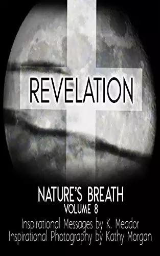 Nature's Breath: Revelation: Volume 8