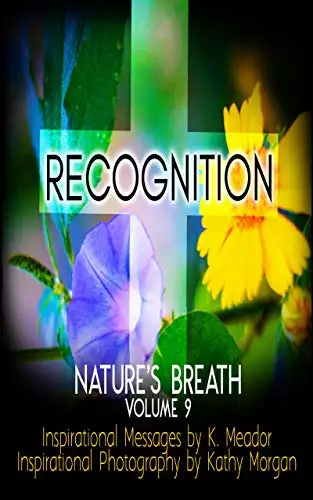 Nature's Breath: Recognition: Volume 9