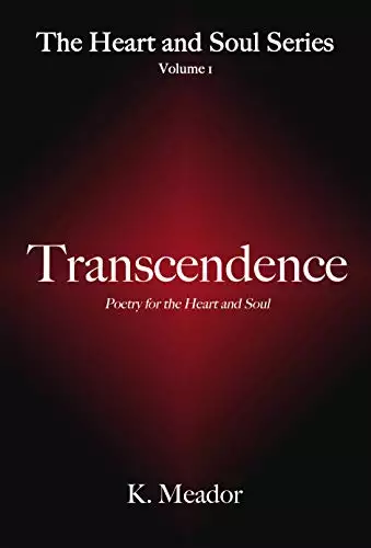 Transcendence: Poetry for the Heart and Soul