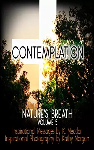 Nature's Breath: Contemplation: Volume 5