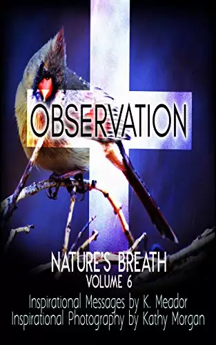 Nature's Breath: Observation: Volume 6
