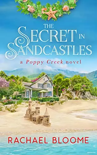 The Secret in Sandcastles: A Poppy Creek Novel Book 3