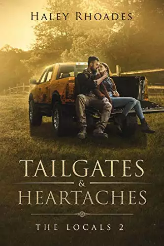 Tailgates & Heartaches