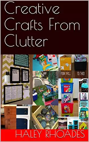 Creative Crafts From Clutter