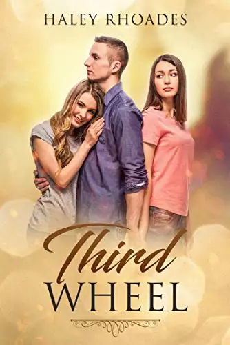 Third Wheel: Formerly The Surrogate Series