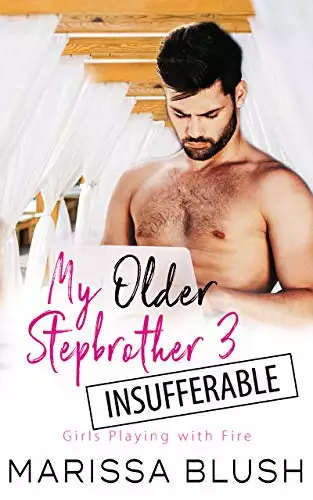 My Older Stepbrother 3: Insufferable