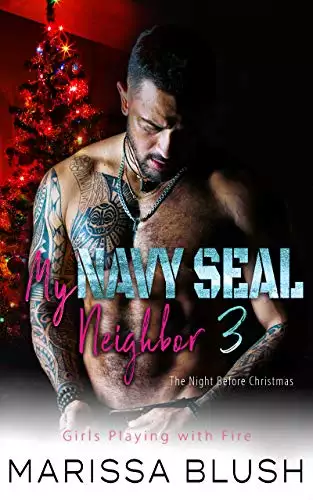 My Navy SEAL Neighbor 3: The Night Before Christmas