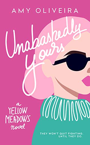 Unabashedly Yours : An office romance