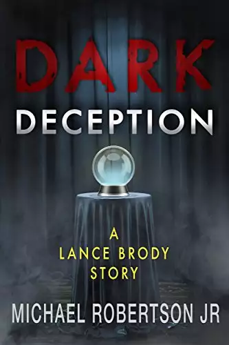 Dark Deception: A Lance Brody Story