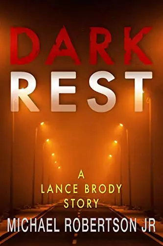 Dark Rest: A Lance Brody Story