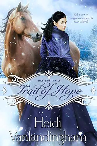 Trail of Hope: A Fight For Survival Historical Western Romance