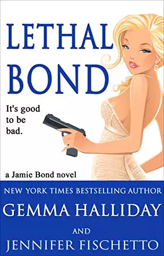 Lethal Bond: Jamie Bond Mysteries book #3