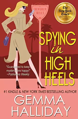 Spying in High Heels (High Heels Mysteries #1): A Funny Romantic Mystery
