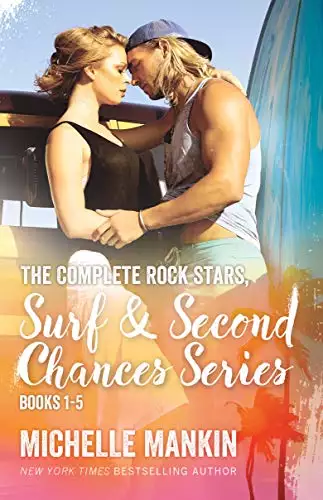 The Complete Rock Stars, Surf and Second Chances Series, Books 1-5: Beach Romance Surfing