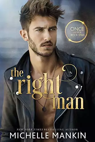 The Right Man: A Modern-Day Retelling of Cinderella